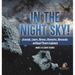 In the Night Sky! Asteroids, Comets, Meteors, Meteorites, Meteoroids and Dwarf Planets Explained Grade 6-8 Earth Science