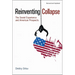 Reinventing Collapse: The Soviet Experience and American Prospects-Revised & Updated