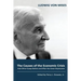 The Causes of the Economic Crisis: And Other Essays Before and After the Great Depression