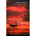 You Must Set Forth at Dawn: A Memoir