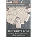 The White Rose: Reading, Writing, Resistance