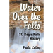 Water Over the Falls: St. Regis Falls History