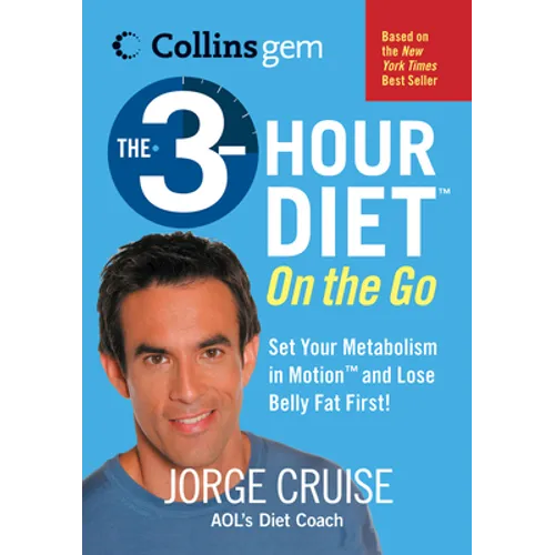 The 3-Hour Diet (Tm) on the Go
