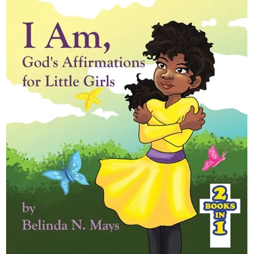 I Am: God's Affirmations for Little Girls/God's Affirmations for Little Boys