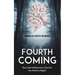 The Fourth Coming