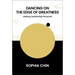 Dancing on the Edge of Greatness: Making Leadership Personal