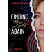Living with Trauma, Finding the Light Again