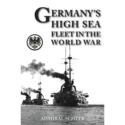 Germany's High Seas Fleet in the World War