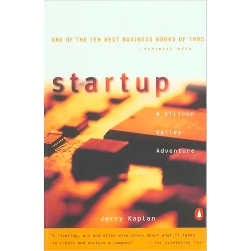 Startup: A Silicon Valley Adventure