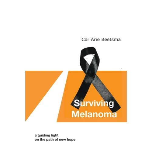 Surviving Melanoma: a guiding light on the path of new hope