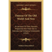 Daturas Of The Old World And New: An Account Of Their Narcotic Properties And Their Use In Oracular And Initiatory Ceremonies (1922)