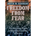 Freedom from Fear: The American People in Depression and War, 1929-1945