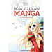 How to Draw Manga: Mastering Manga Drawings