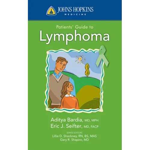 Johns Hopkins Patients' Guide to Lymphoma