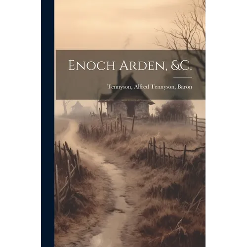 Enoch Arden, &c.