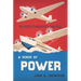 A Sense of Power: The Roots of America's Global Role