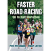 Faster Road Racing: 5K to Half Marathon