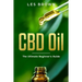 CBD Oil: The Ultimate Beginner's Guide