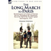 The Long March to Paris: Reminiscences of a Dane in Prussian Service Throughout the Napoleonic Era to the Fall of the French Capital and Empero