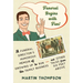 Funeral Begins with Fun!: A Funeral Director's Humorous Memoir of Growing Up to Run the Family Business-and More Tales from Six Feet Above