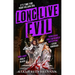 Long Live Evil