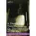 A Dweller on Two Planets Or, the Dividing of the Way