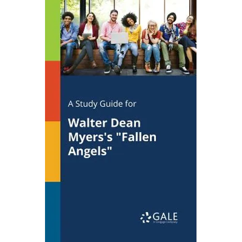 A Study Guide for Walter Dean Myers's "Fallen Angels"