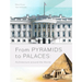 From Pyramids to Palaces: Architecture Around the World