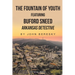 The Fountain of Youth Featuring Buford Sneed Arkansas Detective