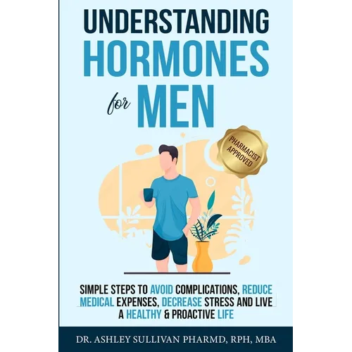 Understanding Hormones for Men