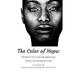 The Color of Hope: People of Color Mental Health Narratives