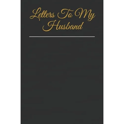 Letters To My Husband