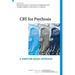 CBT for Psychosis: A Symptom-based Approach
