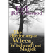 The Dictionary of Wicca, Witchcraft and Magick
