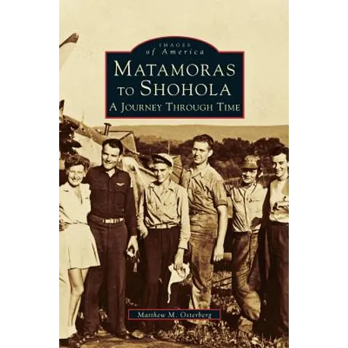 Matamoras to Shohola: A Journey Through Time