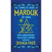 The Complete Book of Marduk by Nabu: A Pocket Anunnaki Devotional Companion to Babylonian Prayers & Rituals