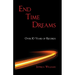End Time Dreams