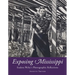 Exposing Mississippi: Eudora Welty's Photographic Reflections
