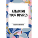 Attaining Your Desires