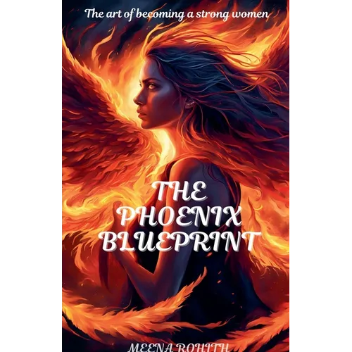 The Phoenix Blueprint