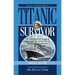 Titanic Survivor