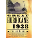 The Great Hurricane: 1938