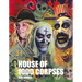 Rob Zombie's House of 1000 Corpses: The Making of a Cult Classic