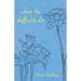 when the daffodils die