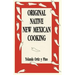 Original Native New Mexican Cooking