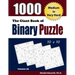 The Giant Book of Binary Puzzle: 1000 Medium to Very Hard (10x10) Puzzles