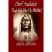 Chief Washakie: Tough-Minded Ally of the White Man