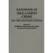 Handbook of Organized Crime in the United States