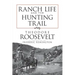 Ranch Life and the Hunting Trail