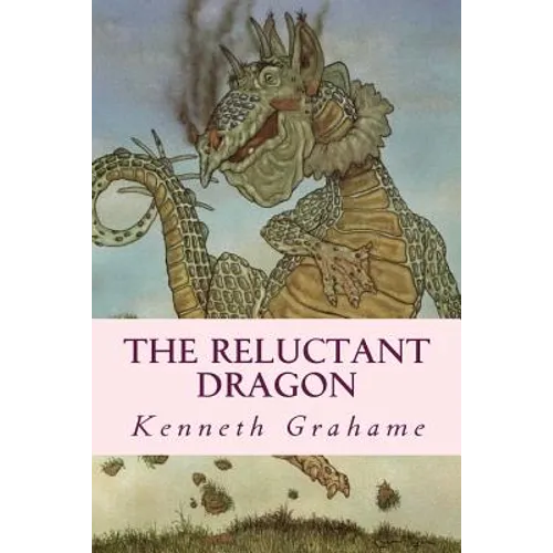 The Reluctant Dragon